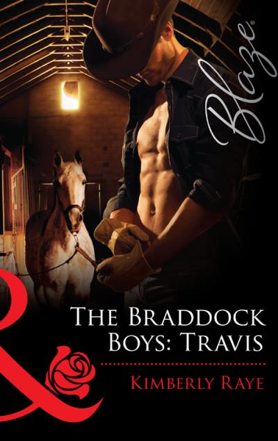 Книга The Braddock Boys: Travis (Kimberly  Raye)