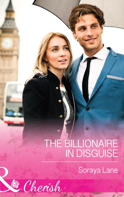 Книга The Billionaire in Disguise (Soraya  Lane)