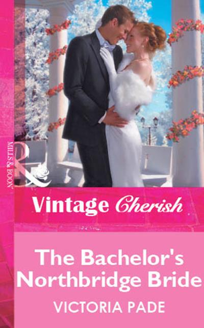 Книга The Bachelor's Northbridge Bride (Victoria  Pade)