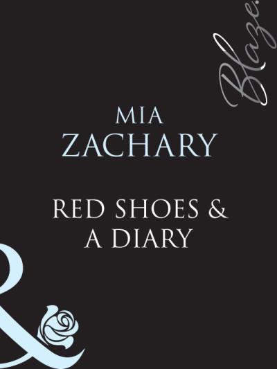 Книга Red Shoes and A Diary (Mia  Zachary)