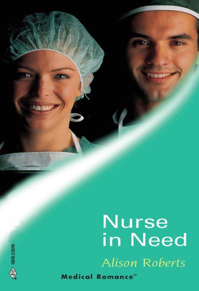 Книга Nurse In Need (Alison Roberts)