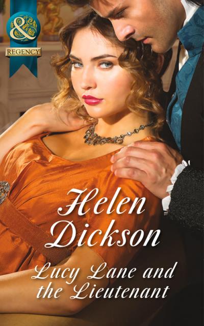 Книга Lucy Lane and the Lieutenant (Helen  Dickson)