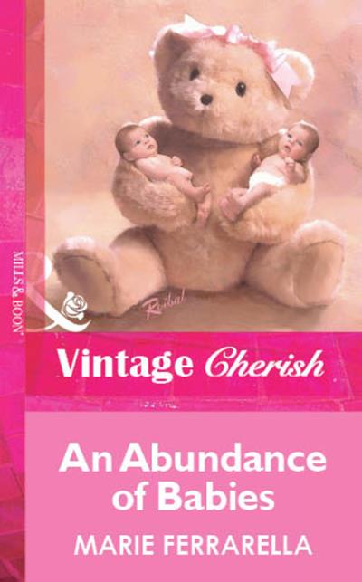 Книга An Abundance of Babies (Marie  Ferrarella)