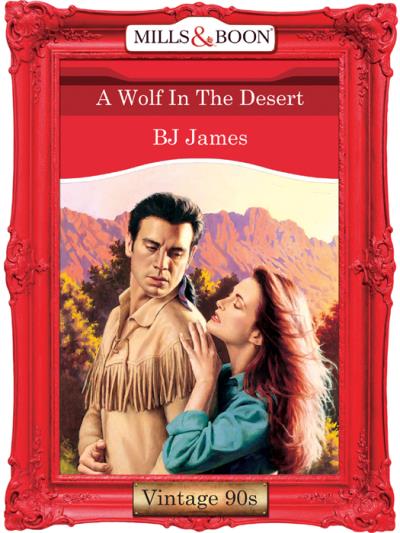 Книга A Wolf In The Desert (Bj  James)