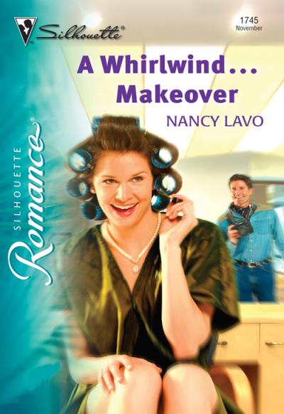 Книга A Whirlwind...Makeover (Nancy  Lavo)