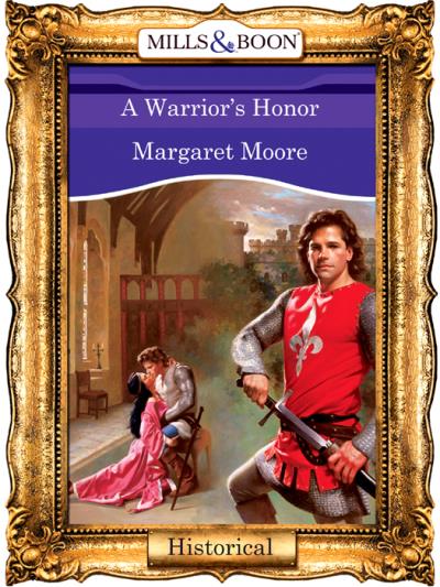 Книга A Warrior's Honor (Margaret  Moore)