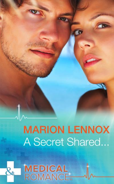 Книга A Secret Shared... (Marion  Lennox)