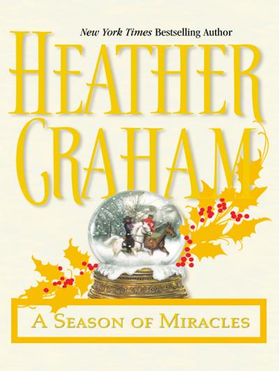 Книга A Season of Miracles (Heather Graham)