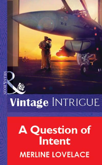 Книга A Question of Intent (Merline  Lovelace)