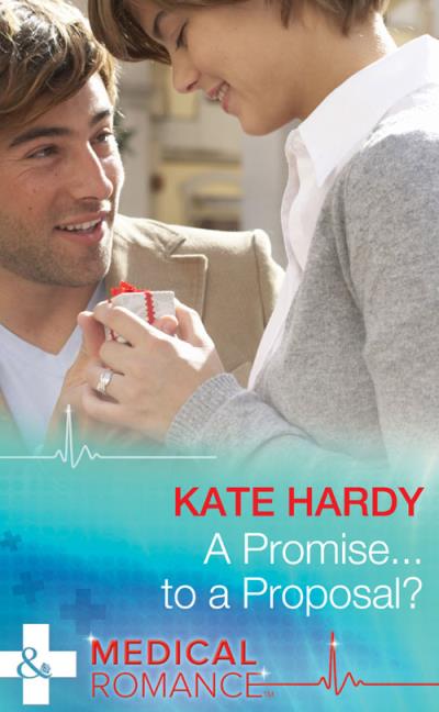 Книга A Promise...to a Proposal? (Kate Hardy)