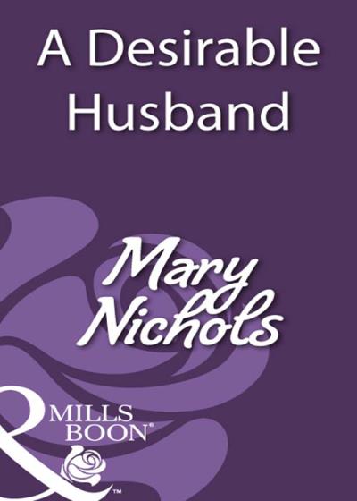 Книга A Desirable Husband (Mary  Nichols)