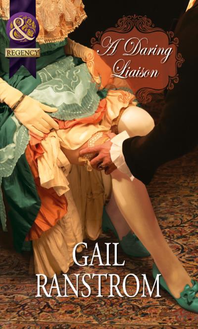 Книга A Daring Liaison (Gail  Ranstrom)