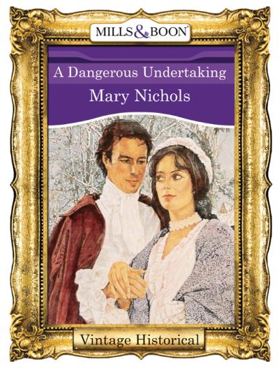 Книга A Dangerous Undertaking (Mary  Nichols)