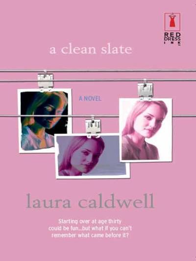 Книга A Clean Slate (Laura  Caldwell)