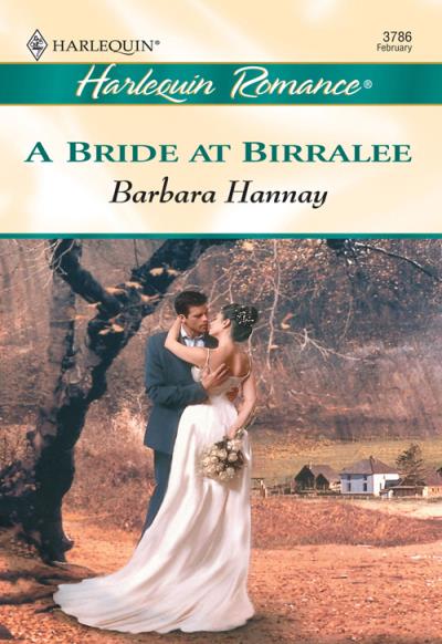 Книга A Bride At Birralee (Barbara Hannay)