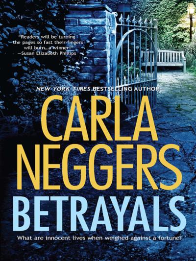 Книга Betrayals (Carla Neggers)