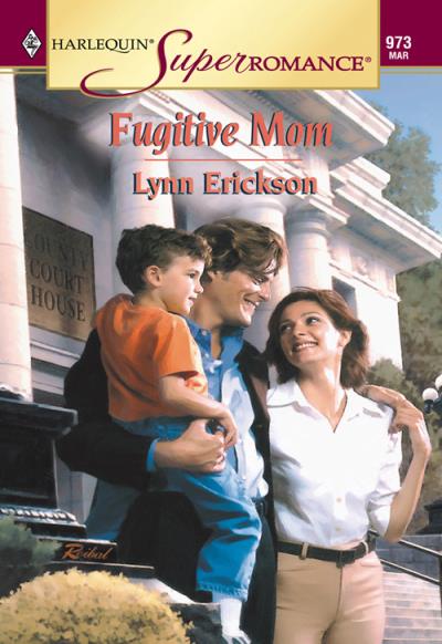 Книга Fugitive Mom (Lynn  Erickson)