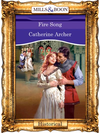 Книга Fire Song (Catherine  Archer)