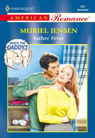 Книга Father Fever (Muriel  Jensen)