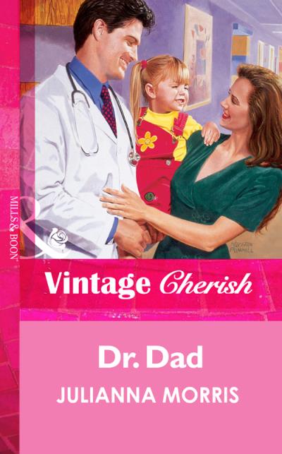 Книга Dr. Dad (Julianna  Morris)