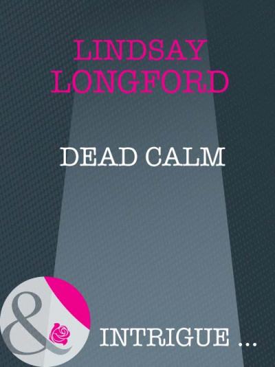 Книга Dead Calm (Lindsay  Longford)