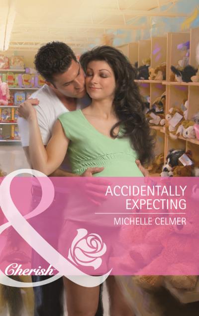 Книга Accidentally Expecting (Michelle  Celmer)