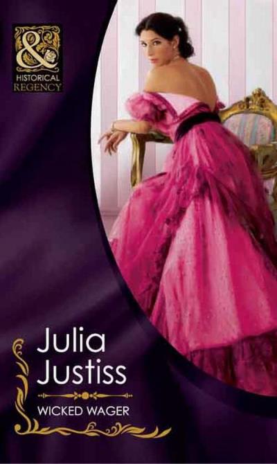 Книга Wicked Wager (Julia Justiss)