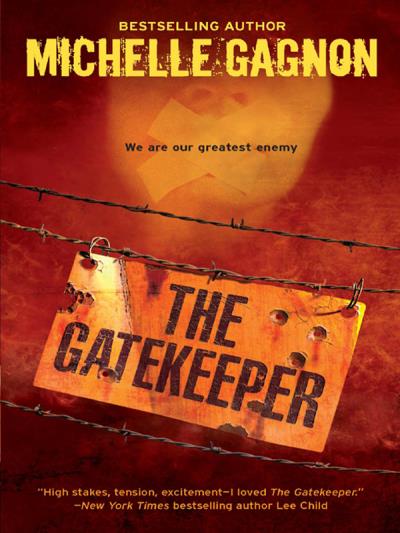 Книга The Gatekeeper (Michelle  Gagnon)