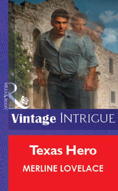 Книга Texas Hero (Merline  Lovelace)