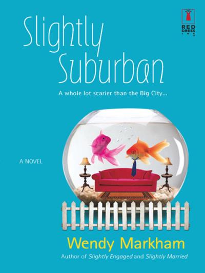 Книга Slightly Suburban (Wendy  Markham)