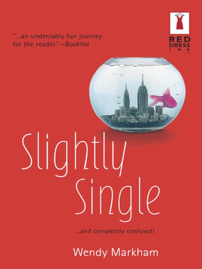 Книга Slightly Single (Wendy  Markham)