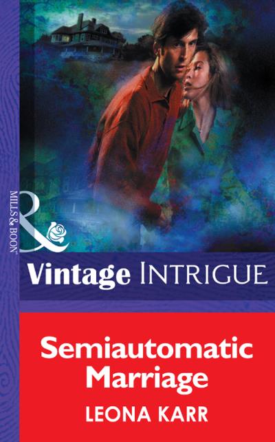 Книга Semiautomatic Marriage (Leona  Karr)