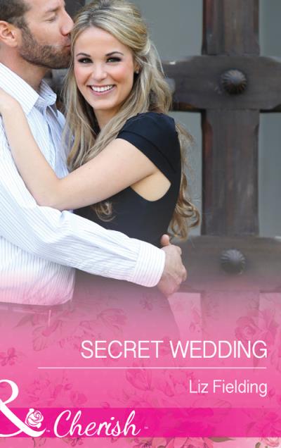 Книга Secret Wedding (Liz Fielding)