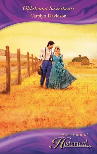 Книга Oklahoma Sweetheart (Carolyn  Davidson)