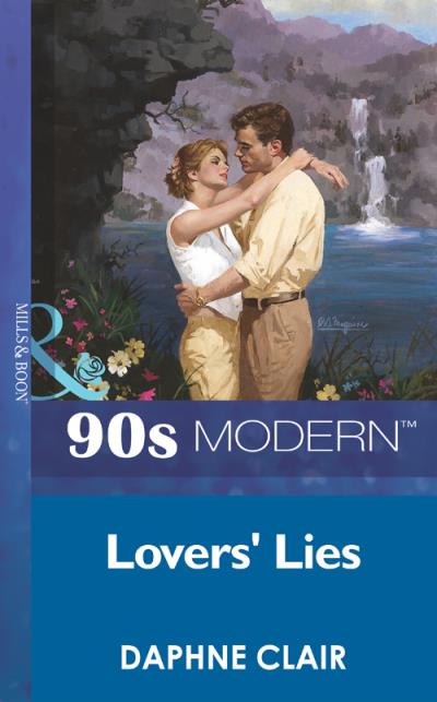 Книга Lovers' Lies (Daphne  Clair)