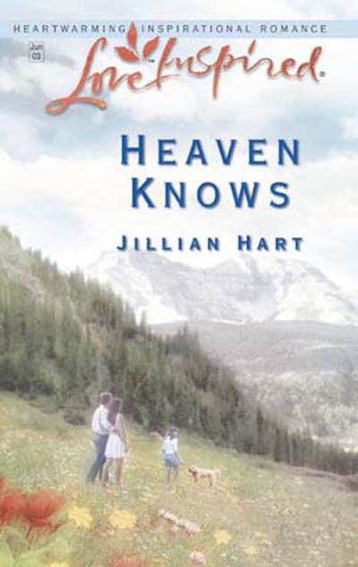 Книга Heaven Knows (Jillian Hart)