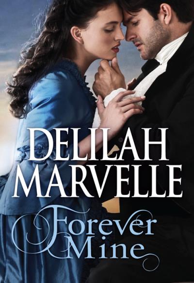 Книга Forever Mine (Delilah  Marvelle)