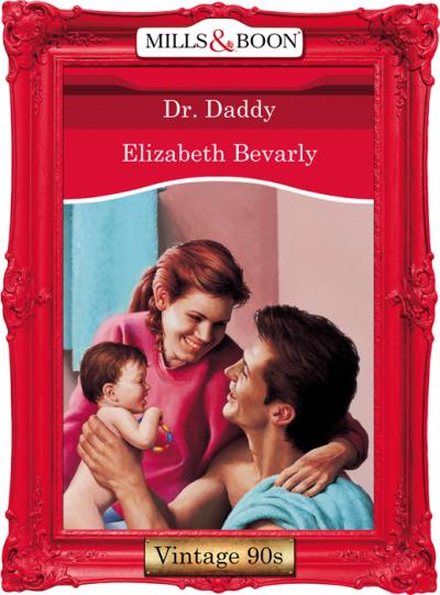 Книга Dr. Daddy (Elizabeth Bevarly)