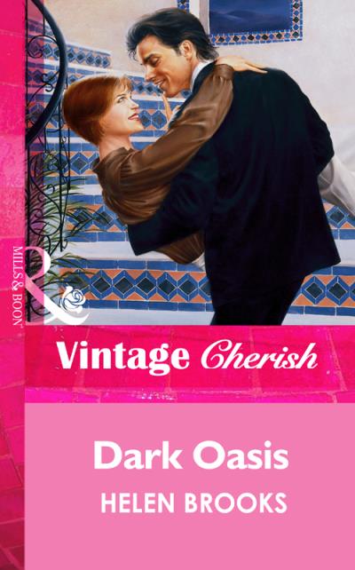 Книга Dark Oasis (HELEN  BROOKS)