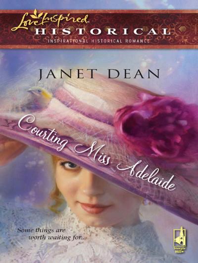 Книга Courting Miss Adelaide (Janet  Dean)