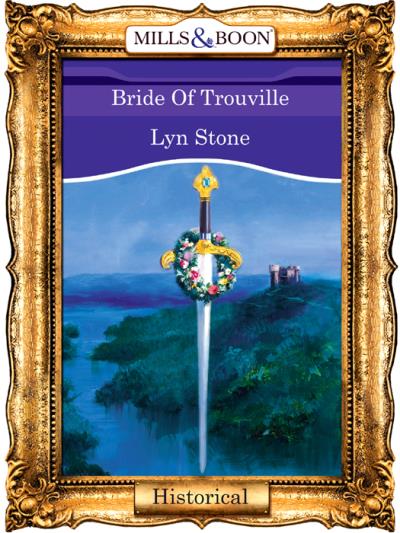 Книга Bride Of Trouville (Lyn  Stone)