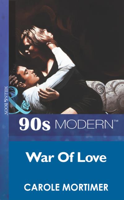 Книга War Of Love (Carole  Mortimer)