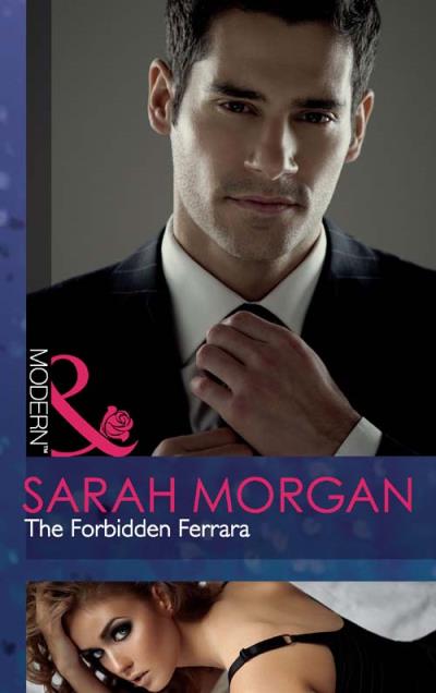 Книга The Forbidden Ferrara (Sarah Morgan)