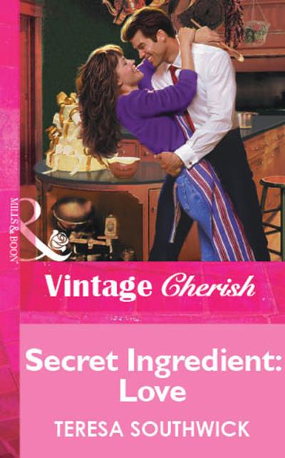 Книга Secret Ingredient: Love (Teresa  Southwick)