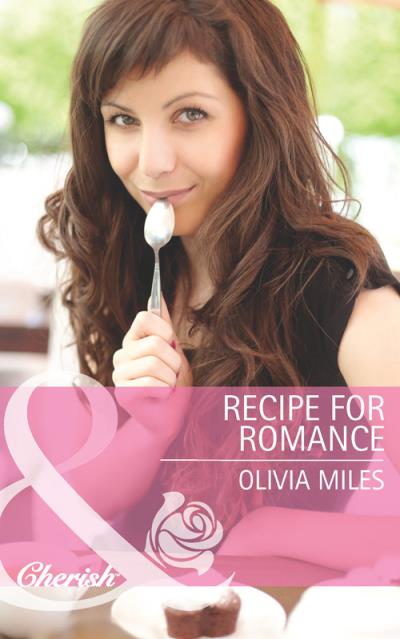 Книга Recipe for Romance (Olivia  Miles)