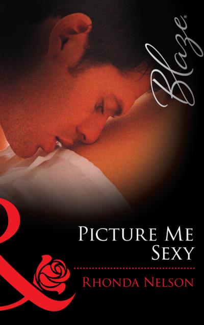 Книга Picture me Sexy (Rhonda Nelson)