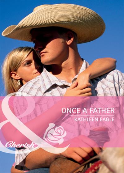 Книга Once a Father (Kathleen  Eagle)