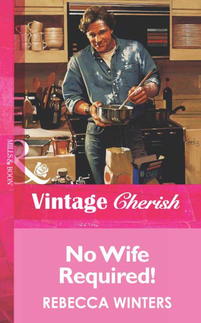 Книга No Wife Required! (Rebecca Winters)