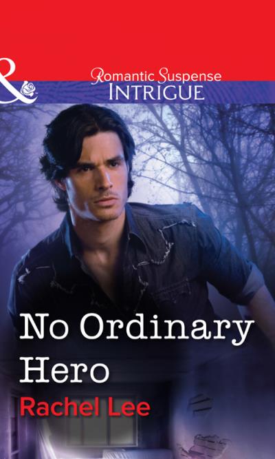 Книга No Ordinary Hero (Rachel  Lee)