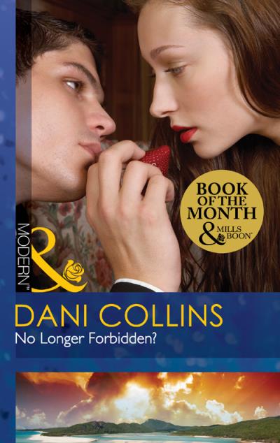 Книга No Longer Forbidden? (Dani  Collins)